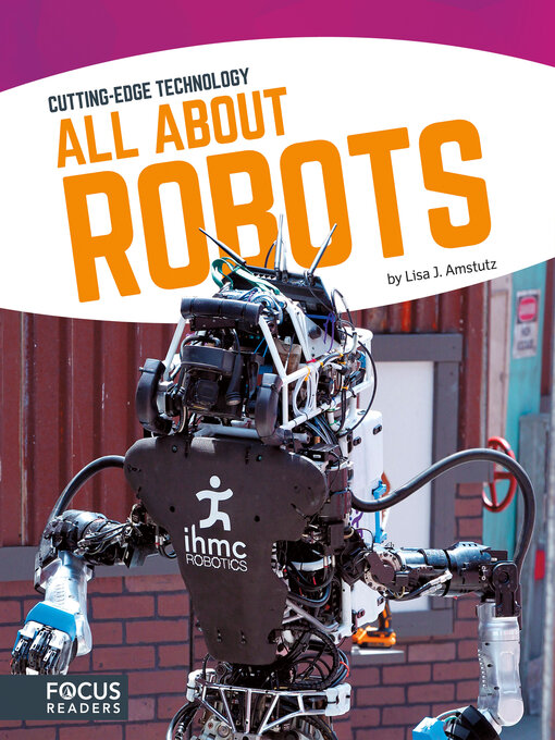Title details for All About Robots by Lisa J. Amstutz - Available